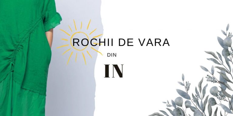 Read more about the article Rochii de vară din in